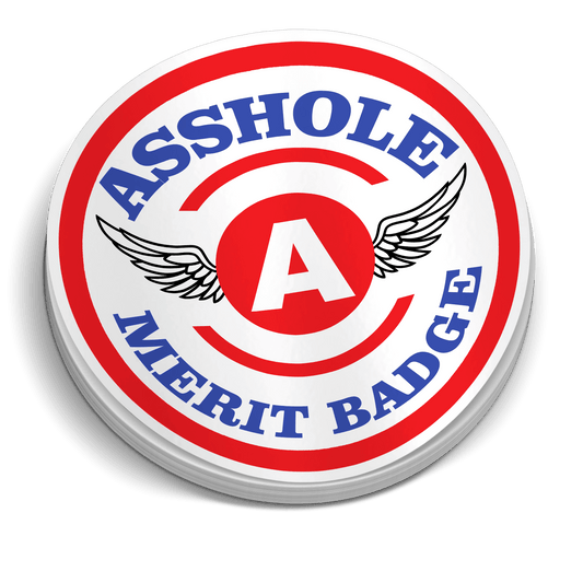 Asshole Merit Badge 5 Inch Decal