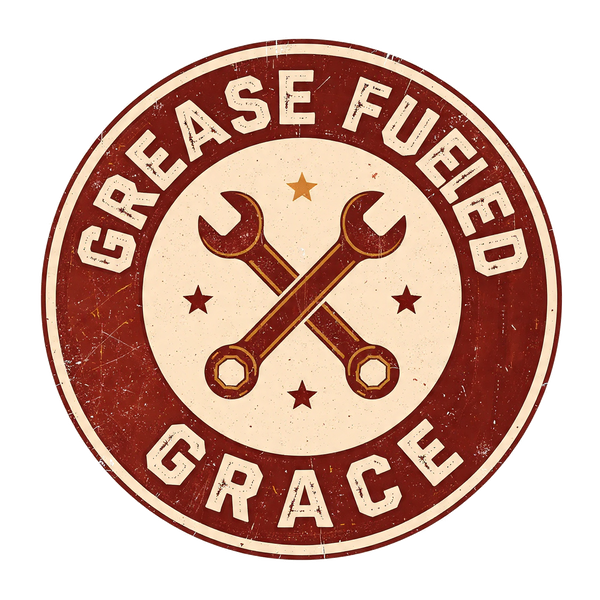 Grease Fueled Grace