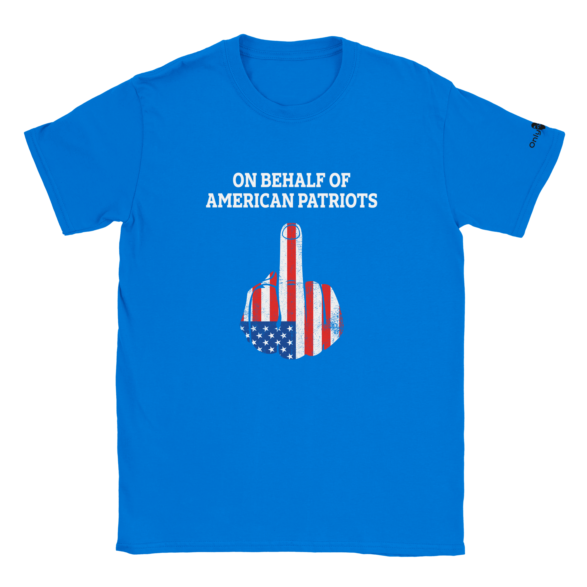 American Patriot 1-Finger Salute – Only Dads T-Shirt