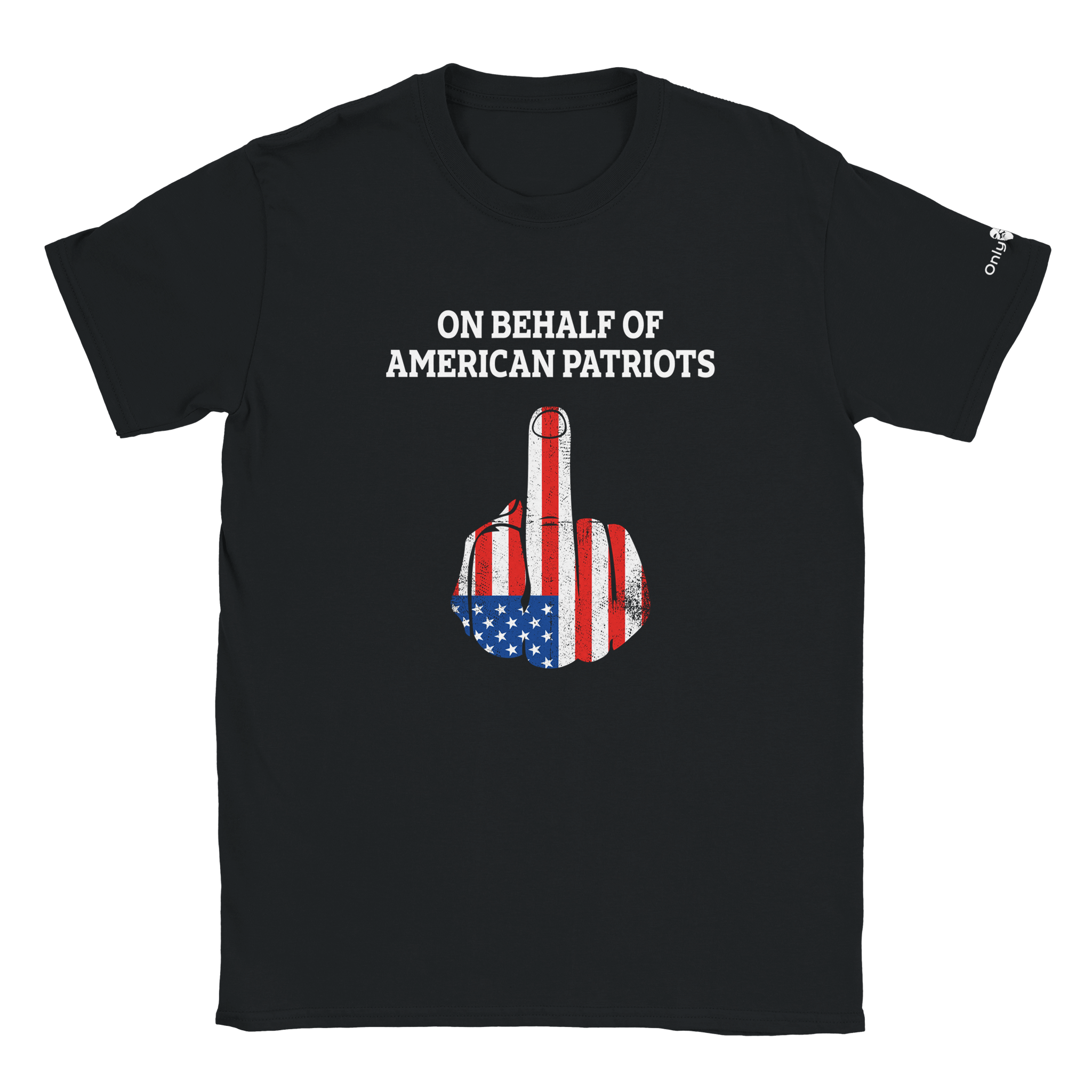 American Patriot 1-Finger Salute – Only Dads T-Shirt